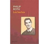 Los hechos/ The Facts Philip Roth (Auteur)