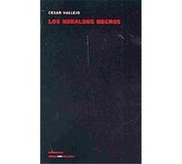 Los heraldos negros/ The Black Heralds Cesar Vallejo (Auteur)