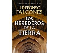 Los herederos de la tierra (La catedral del mar 2)