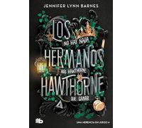 Los hermanos Hawthorne (Una herencia en juego 4)