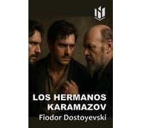 LOS HERMANOS KARAMAZOV (Translated) (Annotated)