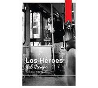 Los Héroes Del Tiempo: Libro Con Poemas Visuales, Atmósferas Cotidianas Y Un One-Shot, Hecho Para Pensar (Cinta Rota)