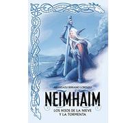 Los Hijos de la Nieve y la Tormenta (Neimhaim 1)