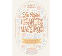 Los hijos... ¡grandes maestros!: Lecciones que te acercan a Dios