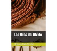 Los Hilos del Olvido