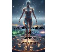 Los hilos ocultos del karma