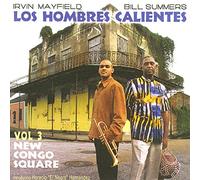 Los Hombres Calientes – Volume 3: Congo Square – CD