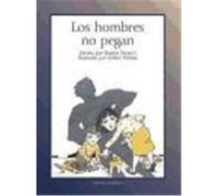 LOS HOMBRES NO PEGAN