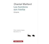 Los hombres son hierba: Utopías. Breviario n.º 2