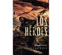 Los HRoes Abercrombie, Joe (Auteur)