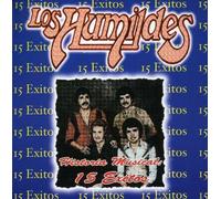 Los Humildes - 15 Exitos: Historia Musical