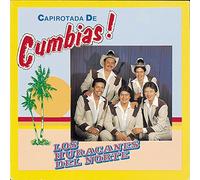 Los Huracanes Del Norte - Capirotada De Cumbias