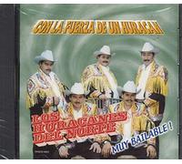 Los Huracanes Del Norte - Con La Fuerza De Un Huracan