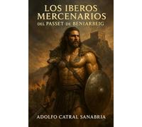 Los Iberos Mercenarios del Passet de Beniarbeig