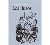 Los ilusos - Rafael Azcona - Pepitas ed. - ebook (ePub) - Livre