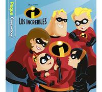 Los Increíbles. Pequecuentos