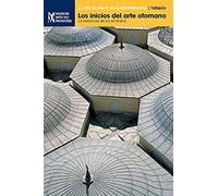 Los Inicios Del Arte Otomano