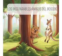 Los inseparables amigos del bosque