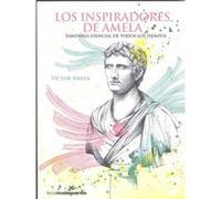 Los Inspiradores De Amela Amela Bonilla, Victor Manuel (Auteur)