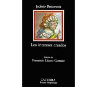 Los intereses creados / Vested Interests