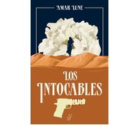 Los Intocables - Tome 1 Le visage de la résistance - Amar Lune - Archipel Eds De L' - broché - Roman