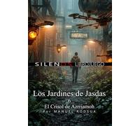 Los Jardines de Jasdas: 6 El Crisol de Azrriamoh: Librojuego