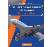 Los Jets De Pasajeros Del Mundo Para Niños
