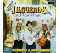 Los Jilgueros Del Pico Real (Corrido a Don Rufino)