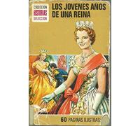 Los jovenes años de una reina