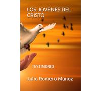 LOS JOVENES DEL CRISTO: TESTIMONIO