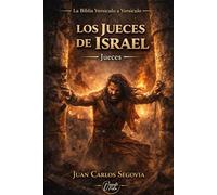 LOS JUECES DE ISRAEL: MANUAL ESTUDIO JUECES