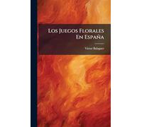 Los Juegos Florales En España