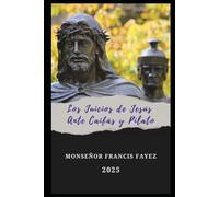 Los Juicios de Jesús Ante Caifás y Pilato