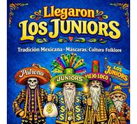Los Juniors: Personajes con máscaras y trajes de la danza tradicional mexicana | Cultura, arte y tradición para niños, jóvenes y adultos