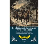 Los ladrones de caballos y otros cuentos Spanish Translation of The Horse-Stealers and Other Stories