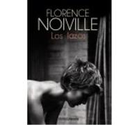 Los Lazos - Noiville, Florence Noiville, Florence (Auteur)