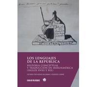 Los lenguajes de la república Georges Lomné (Coordination éditoriale), Noemí Goldman (Coordination éditoriale)