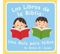 Los Libros de la Biblia: una Guía para Niños