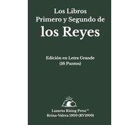 Los Libros Primero y Segundo de los Reyes: Reina-Valera 1909 - Edición en Letra Grande (16 puntos), Formato Claro y Fácil de Leer
