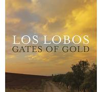 Los Lobos - Gates Of Gold [Cd]