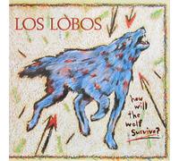 Los Lobos - How Will The Wolf Survive?