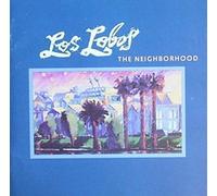 Los Lobos - Neighborhood (1990) [Import]