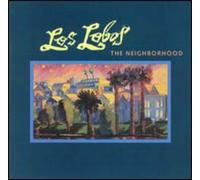 Los Lobos - Neighborhood