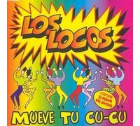 Los Locos - Mueve Tu Cu-Cu