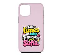 Los lunes no están preparados Para Sofía Humor Frase Coque pour iPhone 12/12 Pro