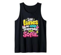 Los lunes no están preparados Para Sofía Humor Frase Débardeur