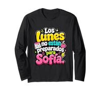 Los lunes no están preparados Para Sofía Humor Frase Manche Longue