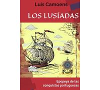 LOS LUSÍADAS: Epopeya de las conquistas portuguesas