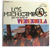 LOS MACHUCAMBOS - sing the music of venezuela LP