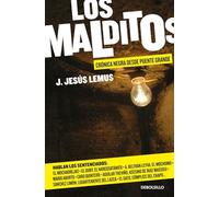 Los malditos / The Damned: Cronica negra desde Puente Grande